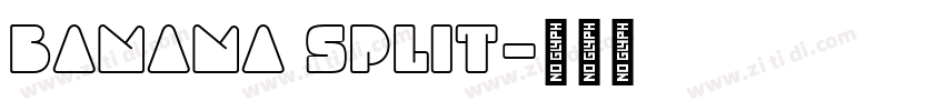 banana split字体转换